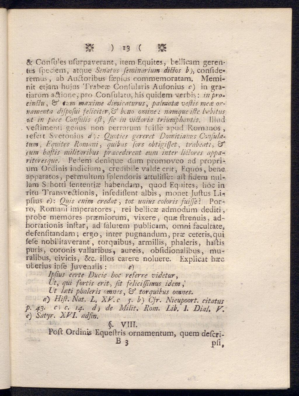 η ) ΐ3 (35 Sc ConfiPes nfurpaverant, item Equites, bellicam geren tes fpeciem, atque Senatus Jimtnarium dillos b), confide rernus, ab Aucioribus (jepius commemoratam. Meminit etjam hujtis Trabes?