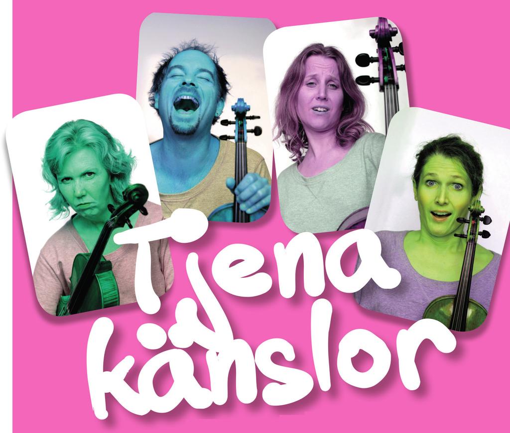 Program för förskola Tjena känslor! med Sexton Strängar (ålder fr. 4 år) Hässleholm Kulturhus, Blå salongen Vecka 18, torsdag-fredag 4-5 maj, kl. 9.15 och 10.