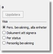 Välj Modulspecifikt -> Dokumentbevakning. 3. Välj kryssrutan för Filtrera automatiskt på inloggad användare vid urval Per status. Klicka på knappen OK för att spara.