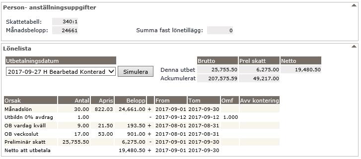 Sida 23 av 24 Simulera lön Här kan du simulera en persons kommande lön. Man ser alltså den lön personen kommer att få ut vid valt utbetalningstillfälle.