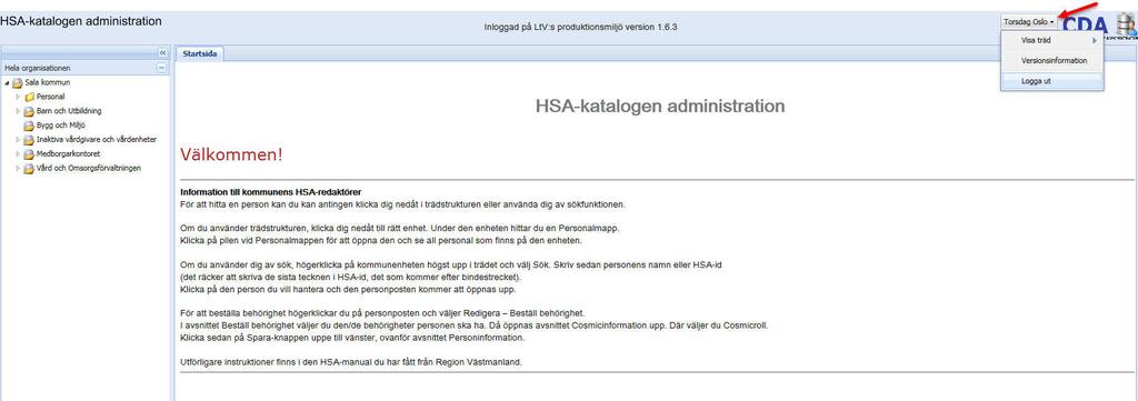 Har du inte den ikonen så går det bra att öppna vilket Internet Explorer-fönster som helst och skriva hsa i adressfältet: 3. Tryck Enter. 4.