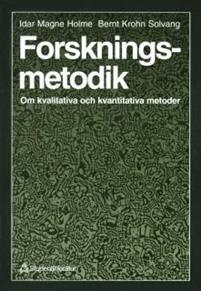 Forskningsmetodik - Om kvalitativa och kvantitativa metoder PDF ladda ner LADDA NER LÄSA Beskrivning Författare: Idar Magne Holme.