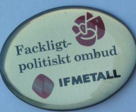 1.4 Fackligt politiskt ombud IF Metall, märket utkom 2008. (S.R.808) 1.