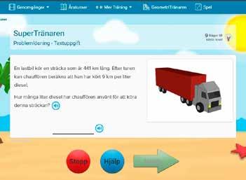 Jag uppskattar möjligheterna för eleverna att arbeta på olika nivåer. Dessutom är det en stor fördel att de elever som är extra intresserade av matematik kan gå långt och hitta utmanande uppgifter!