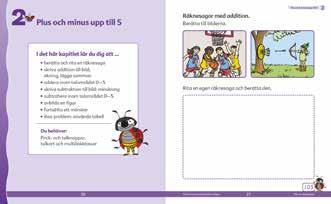 BASLÄROMEDEL F 3 MATEMATIK Lyckotal kommunikation i fokus Lyckotal är ett basläromedel i matematik som ursprungligen kommer från Finland.