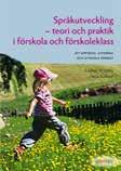 Fortbildning för dig som jobbar i förskoleklass.