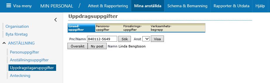 Uppdragstagaruppgifter Om du är chef över personer med en uppdragsanställning kan du gå in och få fram