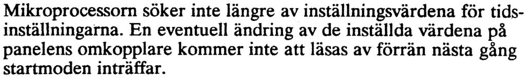 lmdu07007 -SY 10 Mikroprocessorn söker inte längre av inställningsvärdena för tidsinställningarna.