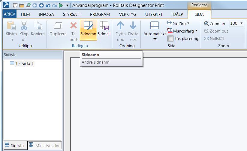 Rolltalk Designer för Print startar och du kommer till huvudfönstret. Första sidan i programmet har redan skapats.