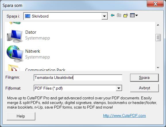 Välj sedan Arkiv Spara kopia som Pdf Välj var du vill spara filerna. Detta kan vara varsomhelst på din PC, USB-minne eller annan lagringsplats som du har tillgång till.