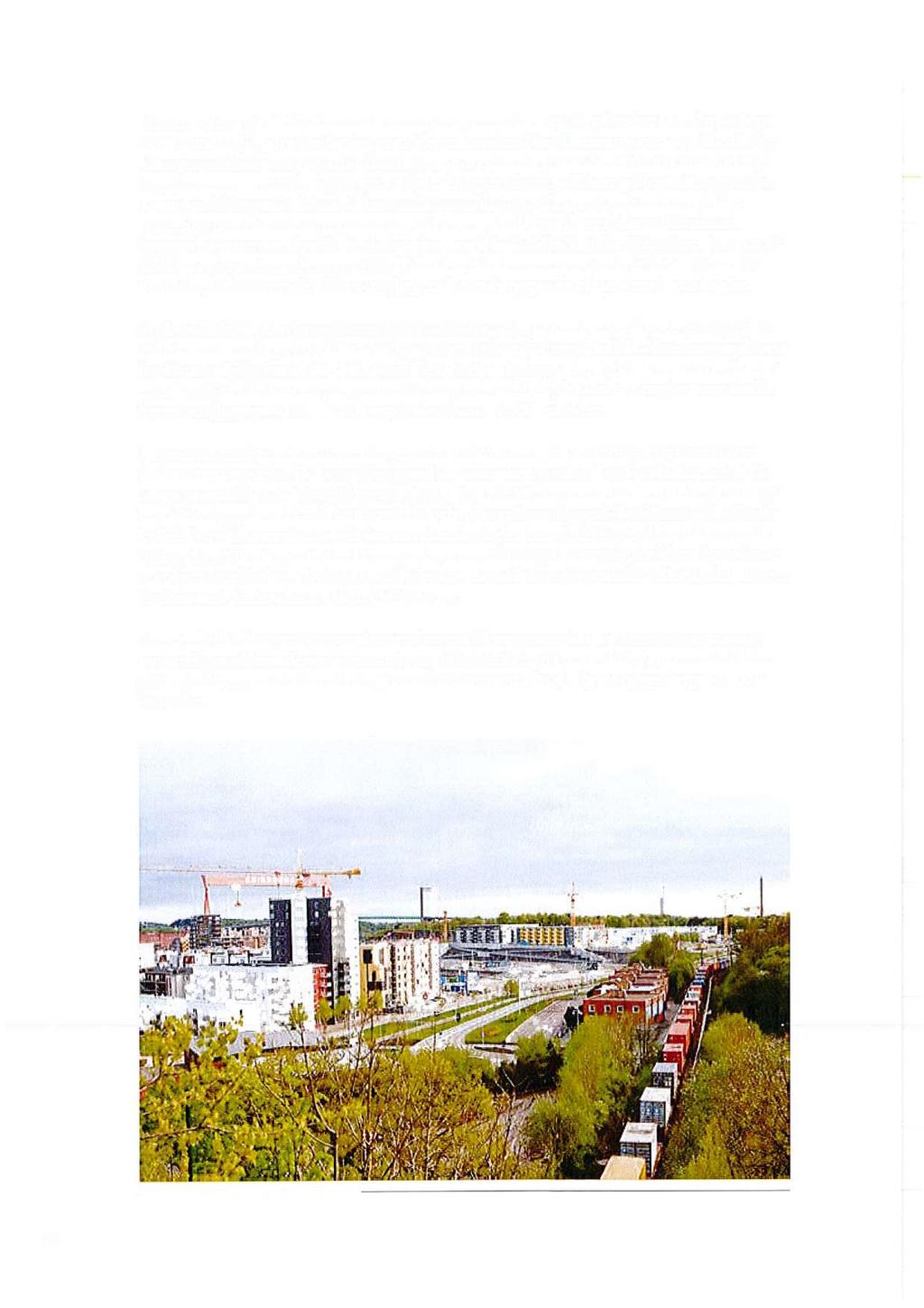Planen syftar ocksåtill att minska transportsystemets negativa påverkan i städer, och genom detta möjliggöra förtätning av städerna.