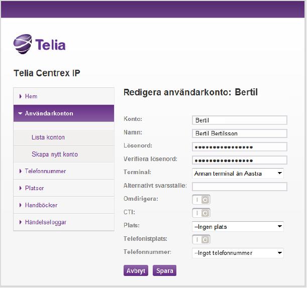 Telia Centrex IP Administratörswebb Handbok 24 2.3 Redigera användarkonto Här kan du ändra användarkonto med avseende på namn, lösenord och telefonnummer samt ta bort användarkontot på anslutningen.