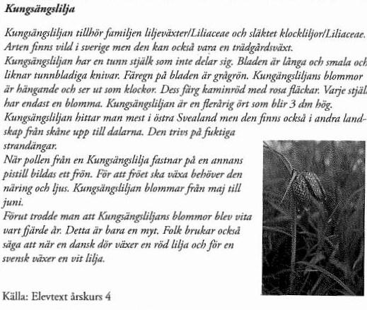 (den gamla lönnen) är ytterligare en struktur som är vanlig i faktatexter.