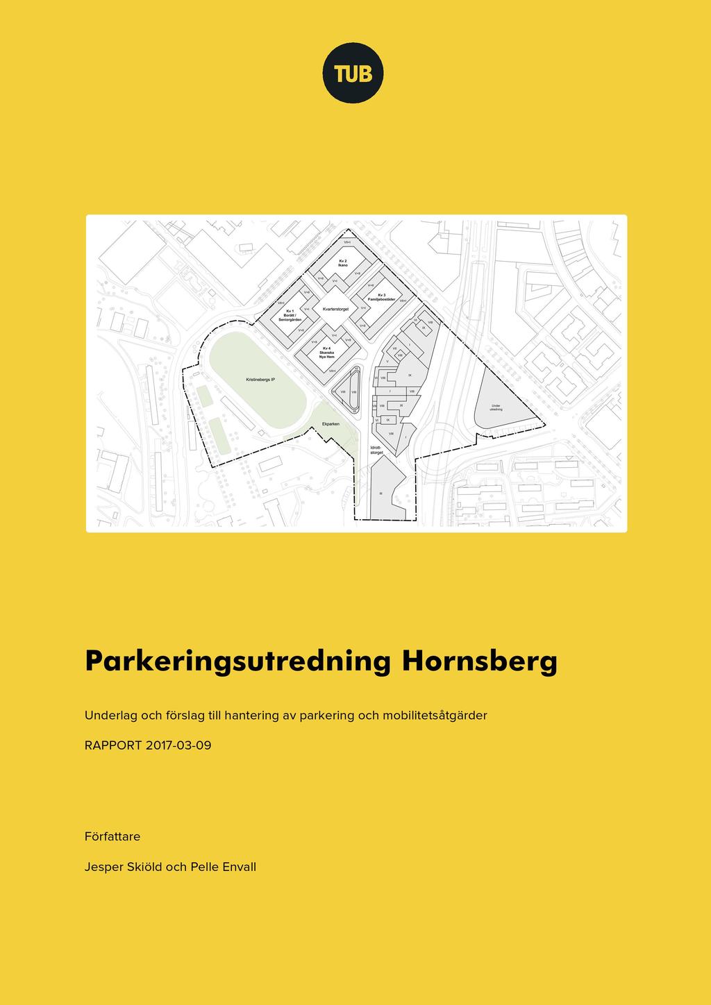 Parkeringsutredning Hornsberg Underlag och försla g till hantering av parkering