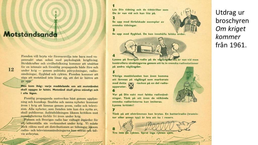 En del minns och kommer väl ihåg broschyren Om kriget kommer från 1961.