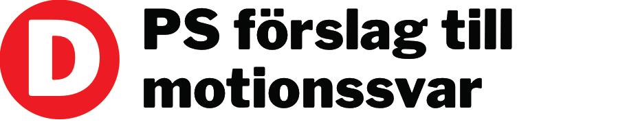 D1, D7 I motion D1 föreslås att Vänsterpartiet ska skapa rotation genom att begränsa antal mandatperioder för förtroendeuppdrag.