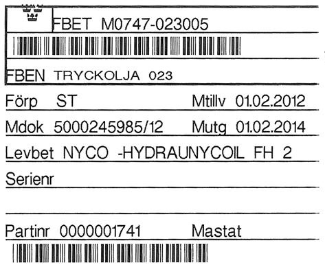 16. Förpackningar 2017-09-05 Flik 16 Sida 253 Märkning FMV FSV RESMAT kompletterar märkningen med FM etikett, se nedanstående exempel med information vad som går att utläsa av etiketten.