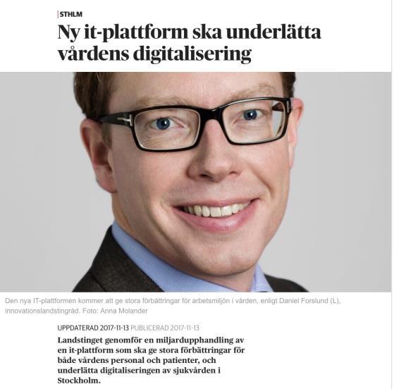 plattform för en säker och samverkande vård ersätter nuvarande journalsystem Uppkopplade ambulanser: