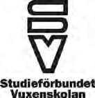 Totalt: 647 Verksamhetsplan 217 SVs vision SVs vision är en värld som präglas av hållbar utveckling. Genom att öka alla människors inflytande och delaktighet, stärker vi demokratin.