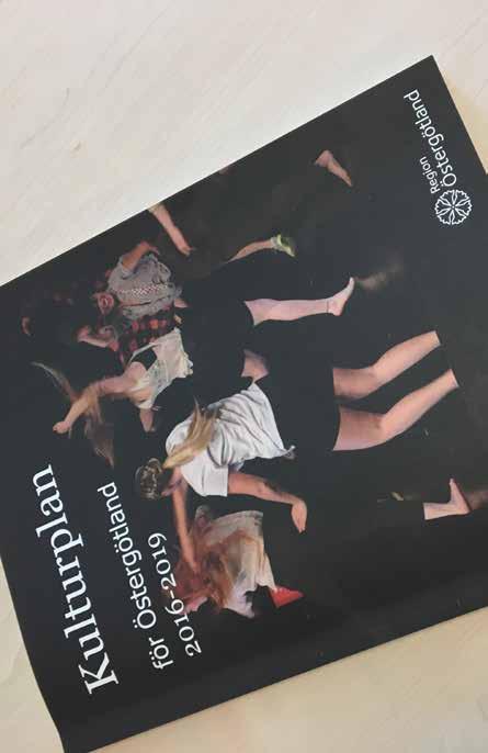 FRAMGÅNGSFAKTOR God tillgång till kulturupplevelser och eget skapande Måluppfyllelse Tillfredsställande måluppfyllelse Region Östergötland har ansvar, och spelar en direkt roll, när det gäller att