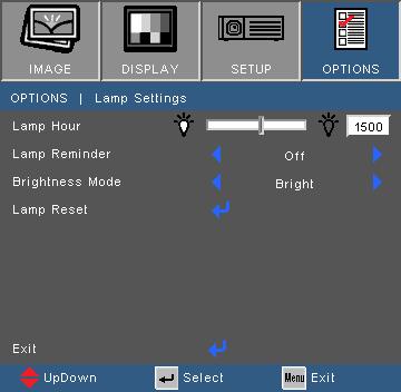 Användarkontroller OPTIONS (ALTERNATIV) Lamp Settings (Lampinställning) Lamp Hours (Lampans brinntid) Visar lamptimmar för nuvarande lampa.