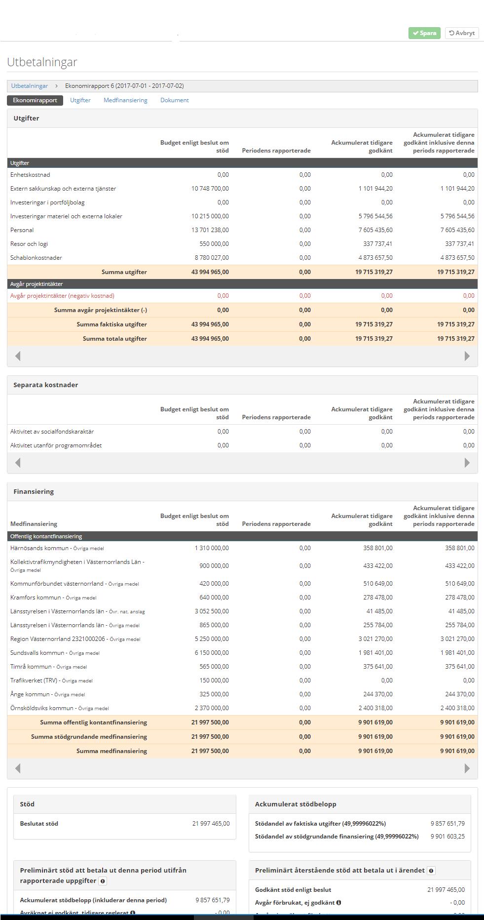 Ekonomirapport före registrering av utgifter och medfinansiering Här väljer du om du vill