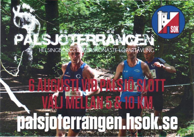 Pålsjöterrängen...... Pålsjöterrängen, Helsingborgs naturskönaste löpartävling, arrangeras den 4 augusti. Tävlande kan välja mellan distanserna 5 km och 10 km.