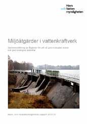 Verksamhetsåret 2015 Myndighetens arbete med att bevara, restaurera och förvalta miljön och fiskbestånden är beroende av en god kunskapsförsörjning.