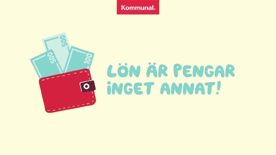 32 Lön är pengar inget annat. Lön ska aldrig vara något annat än pengar. Det kan inte var en stallplats med foder, gratis mat på restaurangen eller snack om arbetslivserfarenhet istället för pengar.