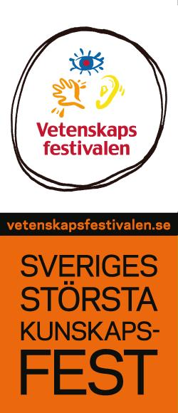 Vetenskapsfestivalens skolprogram 2014 Vetenskapsfestivalen Sveriges största kunskapsfest! vill vara den bästa och roligaste mötesplatsen för forskare, skola och allmänhet.