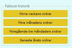 Historik i orderlistan Knapparna under filtreringmöjligheterna i orderlistans vänsterpanel kan användas för att välja fram