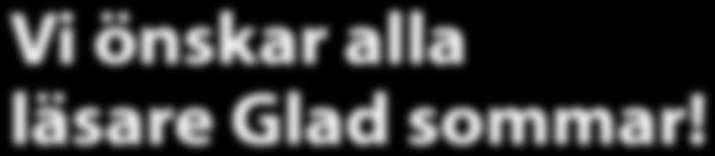 läsare Glad sommar!