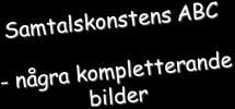 Tips för att hantera människor i röd zon Håll dig själv lugn, höj inte rösten. Var närvarande, uppfatta vad som händer. Ta ansvar för klimatet. Vänlighet och mjukt tonfall.