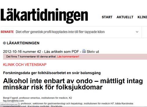 Glädjande nog har forskning (främst epidemiologiska studier) under de