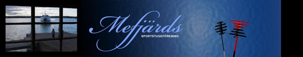 MEFJÄRDSINFORMATION Maj 2017 I detta nummer:! Ordföranden har ordet Sidan 2! Presentation av nya styrelsemedlemmar Sidan 3! Mefjärd älskar Östersjön -WWF!