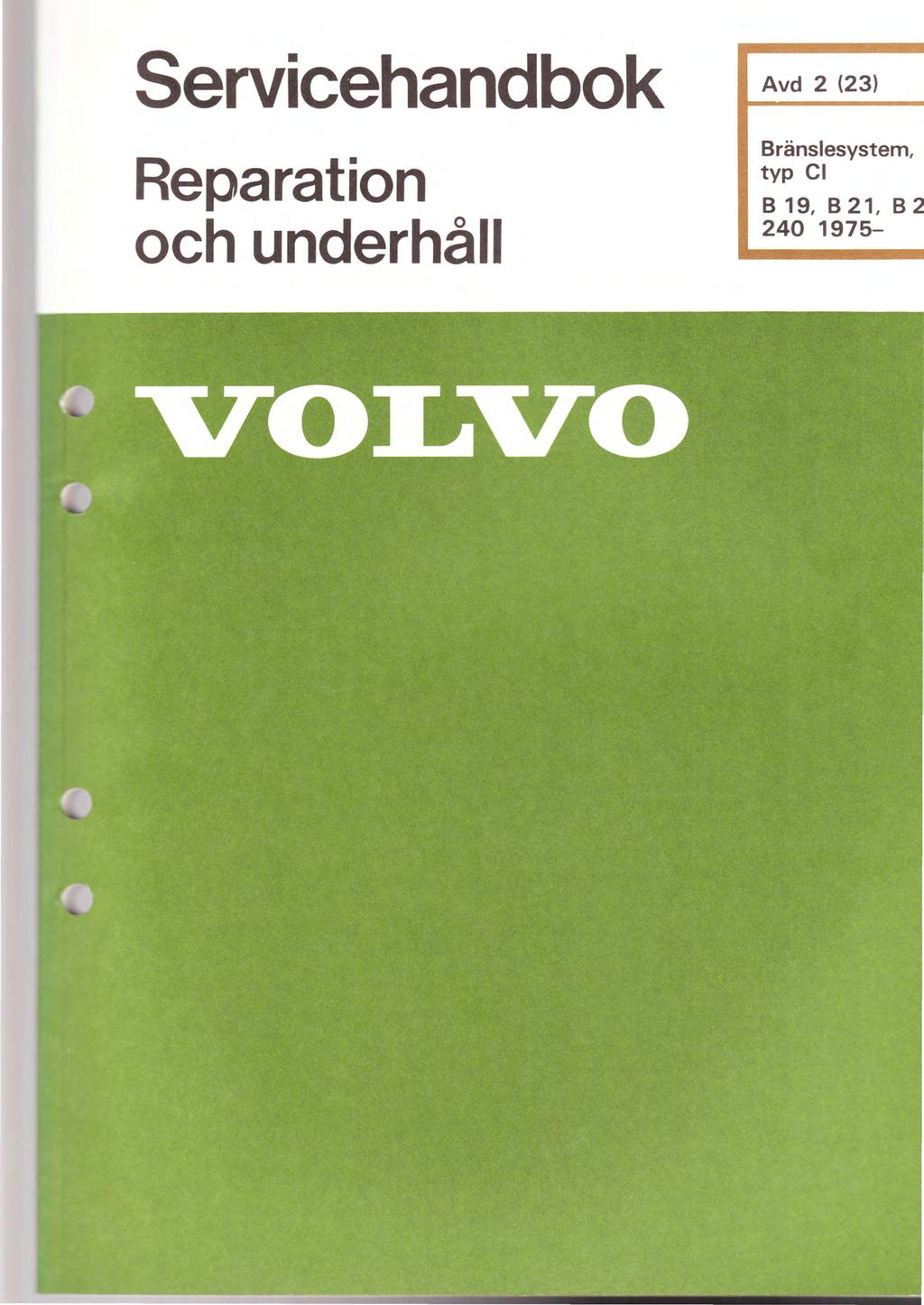 Servicehandbok Reparation och underhåll Avd 2