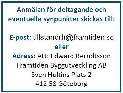 Synpunkter och hur lämnar jag dem? Samrådsunderlag utskickat samt upplagt på hemsidan. Idag en sammanfattande presentation. Möjlighet för er att komma med frågor och synpunkter muntligt.