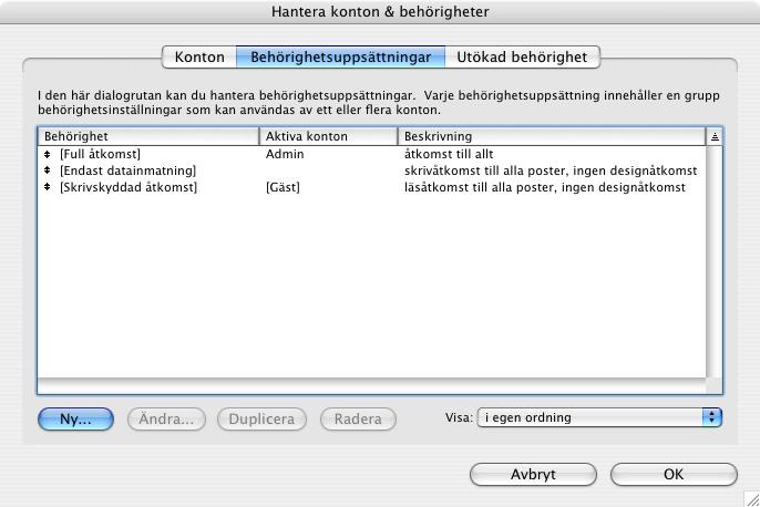 Övningsavsnitt 12 Skydda data i FileMaker Pro 79 Skapa en behörighetsuppsättning Om behörighetsuppsättningar Behörighet anger en viss behörighetsnivå till en databasfil.