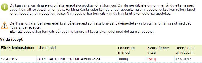 Att skicka förnyelsebegäran 3/6 Man kan begära att