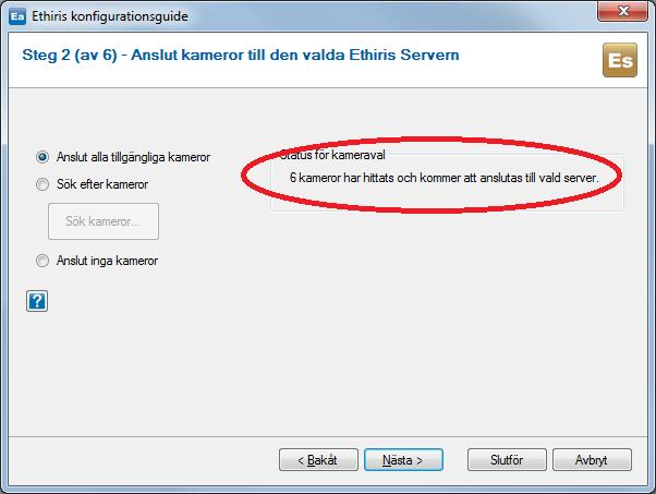 Ethiris Admin Admin fönster Admin Konfiguration för Ethiris Figur 2.14 Guiden hittade 6 kameror. Guiden använder både ONVIF och UPnP (Plug-and-Play) för att söka efter kameror.