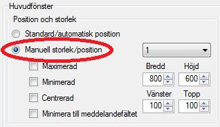Admin Konfiguration för Ethiris Ethiris Admin Figur 2.465 Inställningar för manuell storlek och position i panelen Uppstartsinställningar. Bildskärm anger vilken skärm klienten ska starta på.