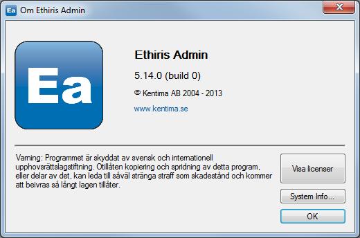 Om Ethiris Admin öppnar dialogen Om. Figur 2.68 Dialogen Om.