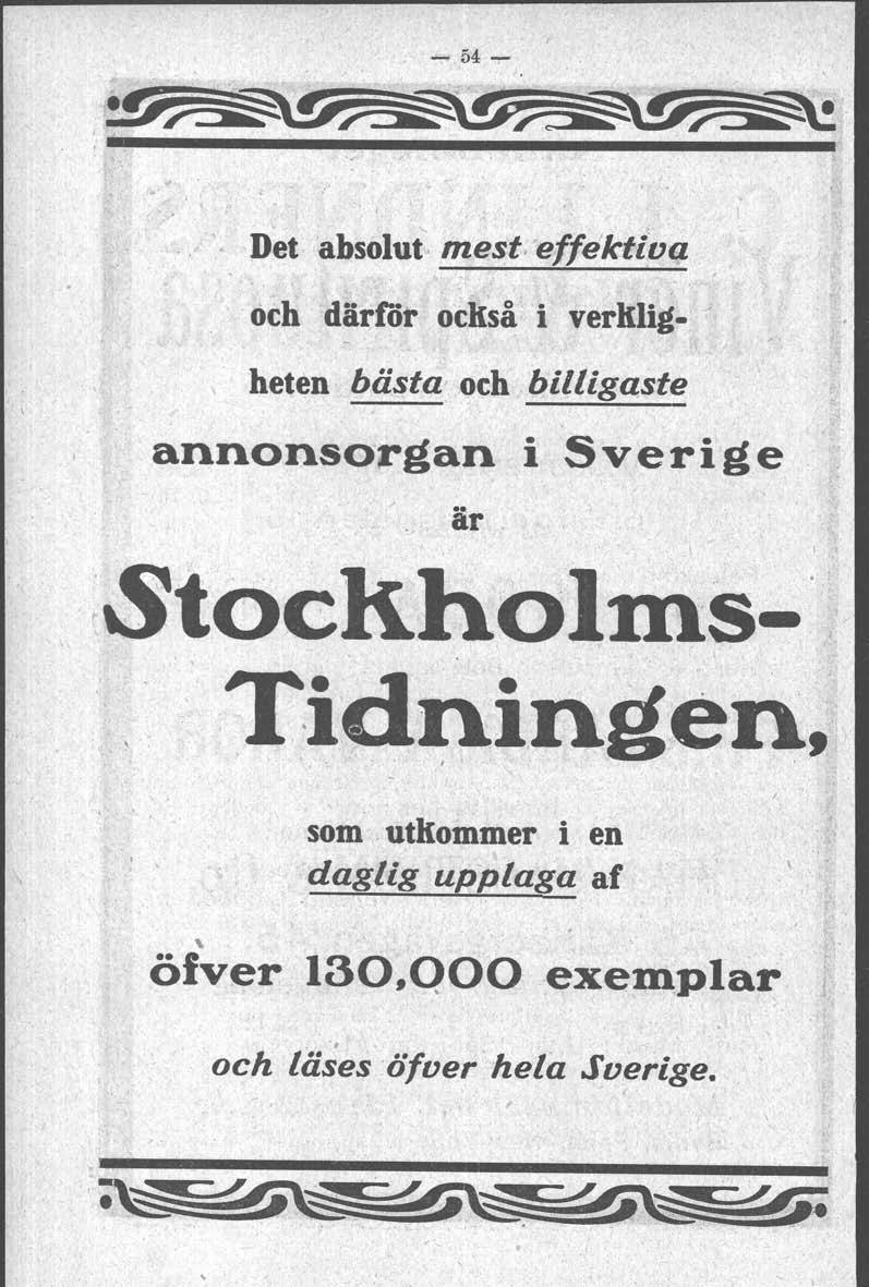 -54~ Det absolut- mest "ef/e'ktlva och därför också i verklig. ' heten annonso.