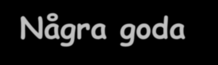 Några goda råd vid sang 1.