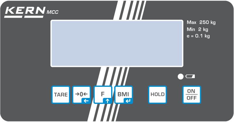 3.2 Översikt av tangentsatsen Knapp Namn Funktion ON/OFF knapp Påslagning/avstängning HOLD knapp "Hold funktion BMI knapp Bestämning av kroppsmasseindex (Body Mass Index) I menyn: Bekräftelse av val