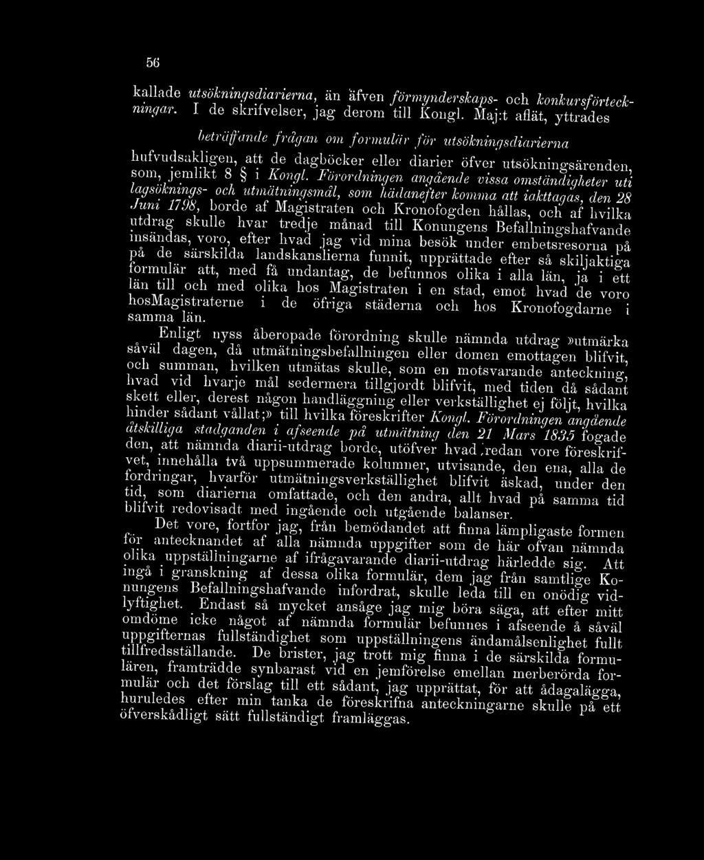 Förordningen angående vissa omständigheter uti Lagsöknings- och utmätningsmål, som hädanefter komma att iakttagas, den 28 Juni 1728, borde af Magistraten och Kronofogden hållas, och af hvilka utdrag
