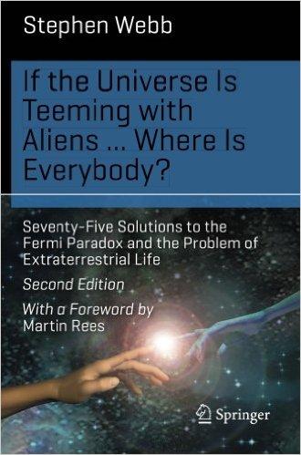 Kurslitteratur II: Kursinfo III Stephen Webb: If the Universe is teeming with aliens