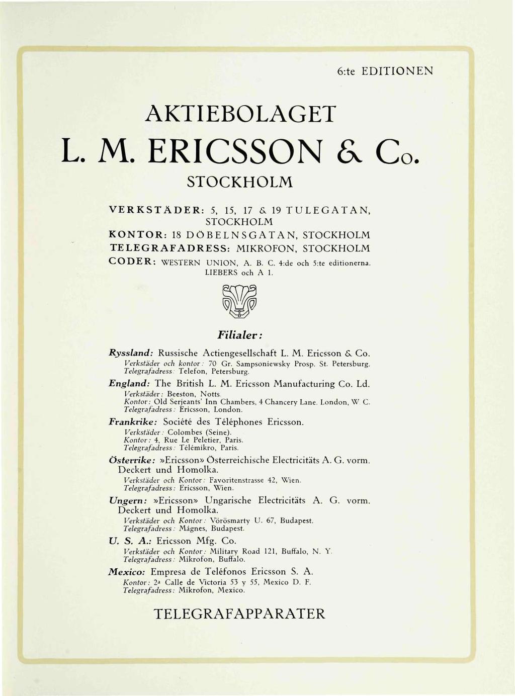 AKTIEBOLAGET 6:te EDITIONEN L. M. ERICSSON & Co.