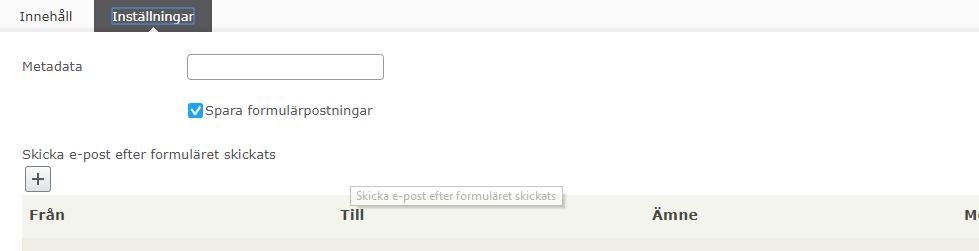 Lägga till mottagare av e-posten för formuläret Innan vi publicerar formuläret måste vi talas om till vilken E-post adress denna anmälan skall skickas till.