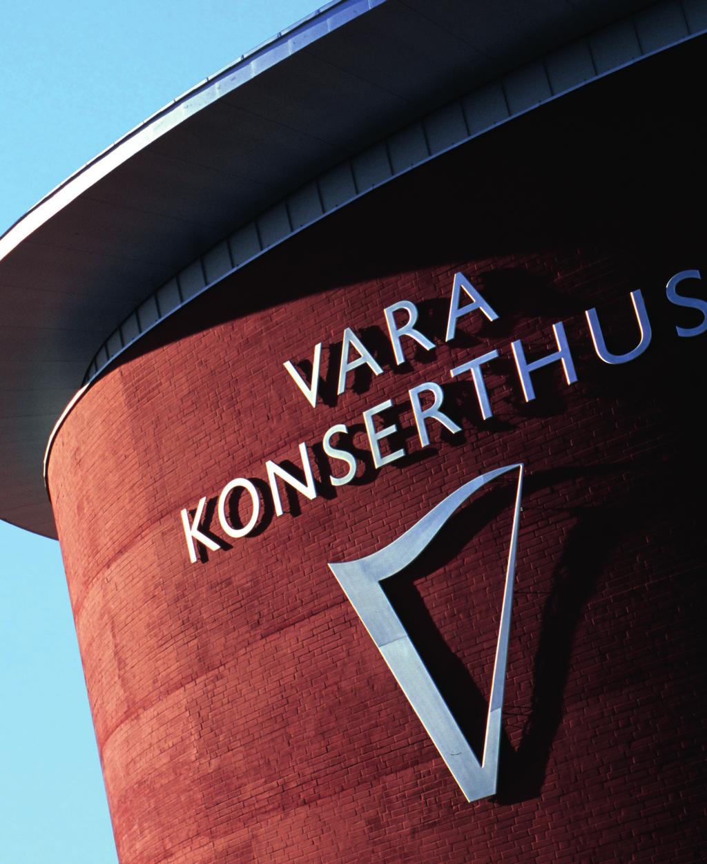 Om Vara Konserthus AB I en perfekt mittpunkt i Västra Götaland ligger Vara Konserthus.